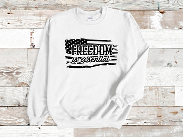 America - Freedom is Essential Unisex Graphic Print Sweatshirt