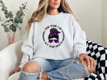 Racing - Run Your Car Not Your Mouth Customizable Messy Bun Women's Graphic Print Sweatshirt
