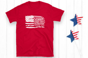 America - Sorry That My Patriotism Offends You Unisex Graphic Print T-Shirt