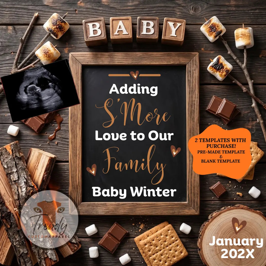 Adding S'More Love to Our Family – S'mores Chalkboard Sign Pregnancy Announcement Digital Template TrendyCustomApparel™