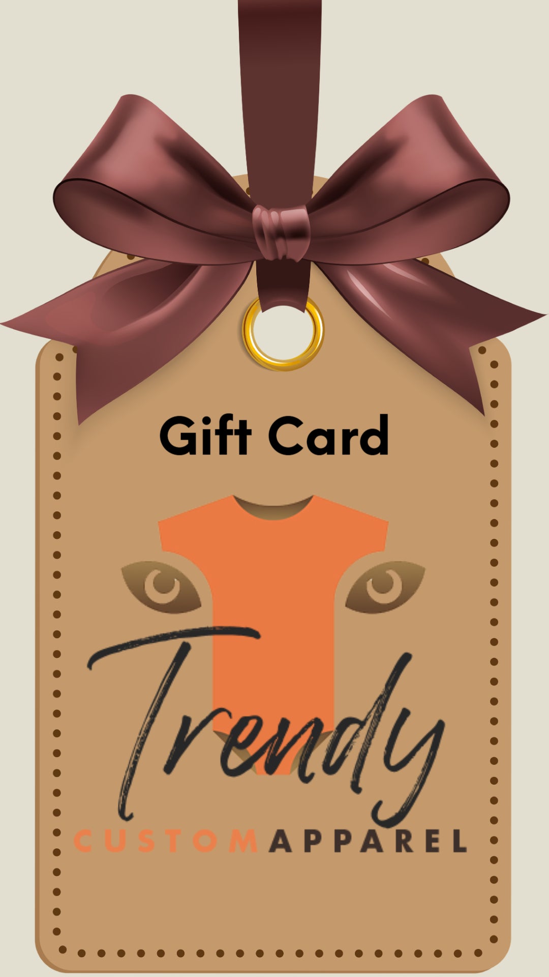 Trendy Custom Apparel Digital Gift Card