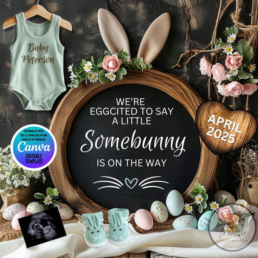 Digital Easter Pregnancy Announcement, Somebunny Is On The Way, Personalized Spring Themed, Customizable Editable Template