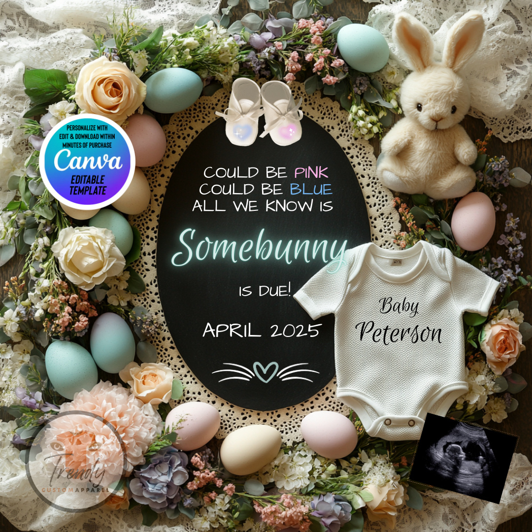 Digital Easter Pregnancy Announcement, Somebunny Is Due, Customizable Spring Themed, Personalized Editable Template