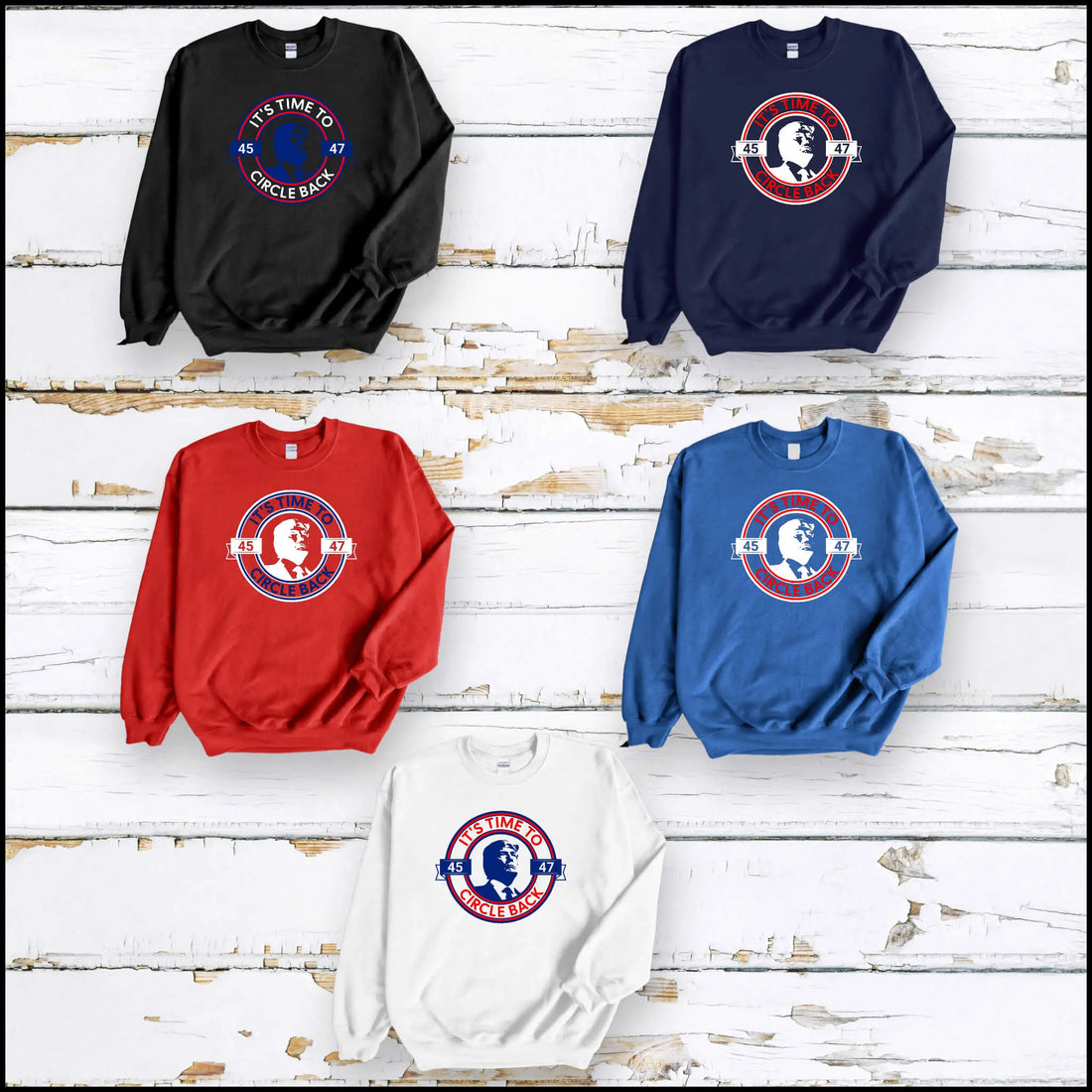 America - Trump Circle Back 45/47 Unisex Men's Women's Graphic Print Sweatshirt TrendyCustomApparel™