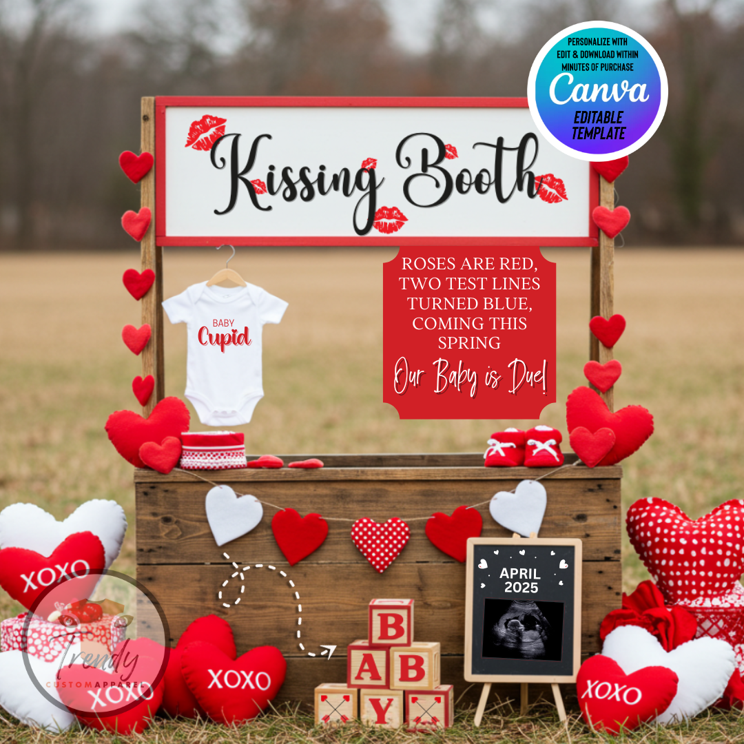 Digital Valentine's Pregnancy Announcement, Kissing Booth Baby Due, Customizable February Themed, Personalized Editable Template