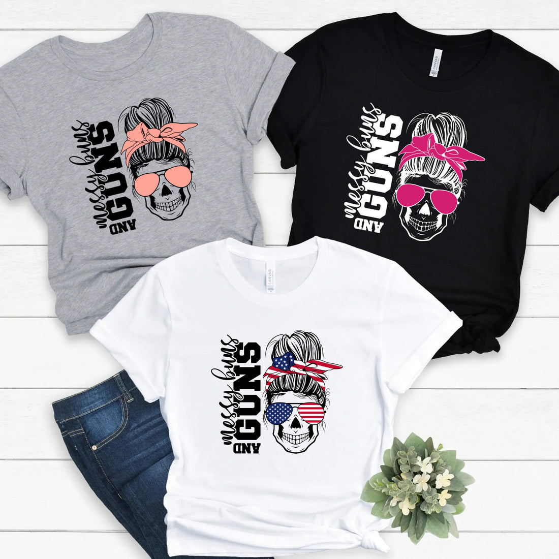 Messy Buns and Guns Chica, Damas, Mujeres, Personalizado, Personalizado, Camiseta, Camiseta sin mangas