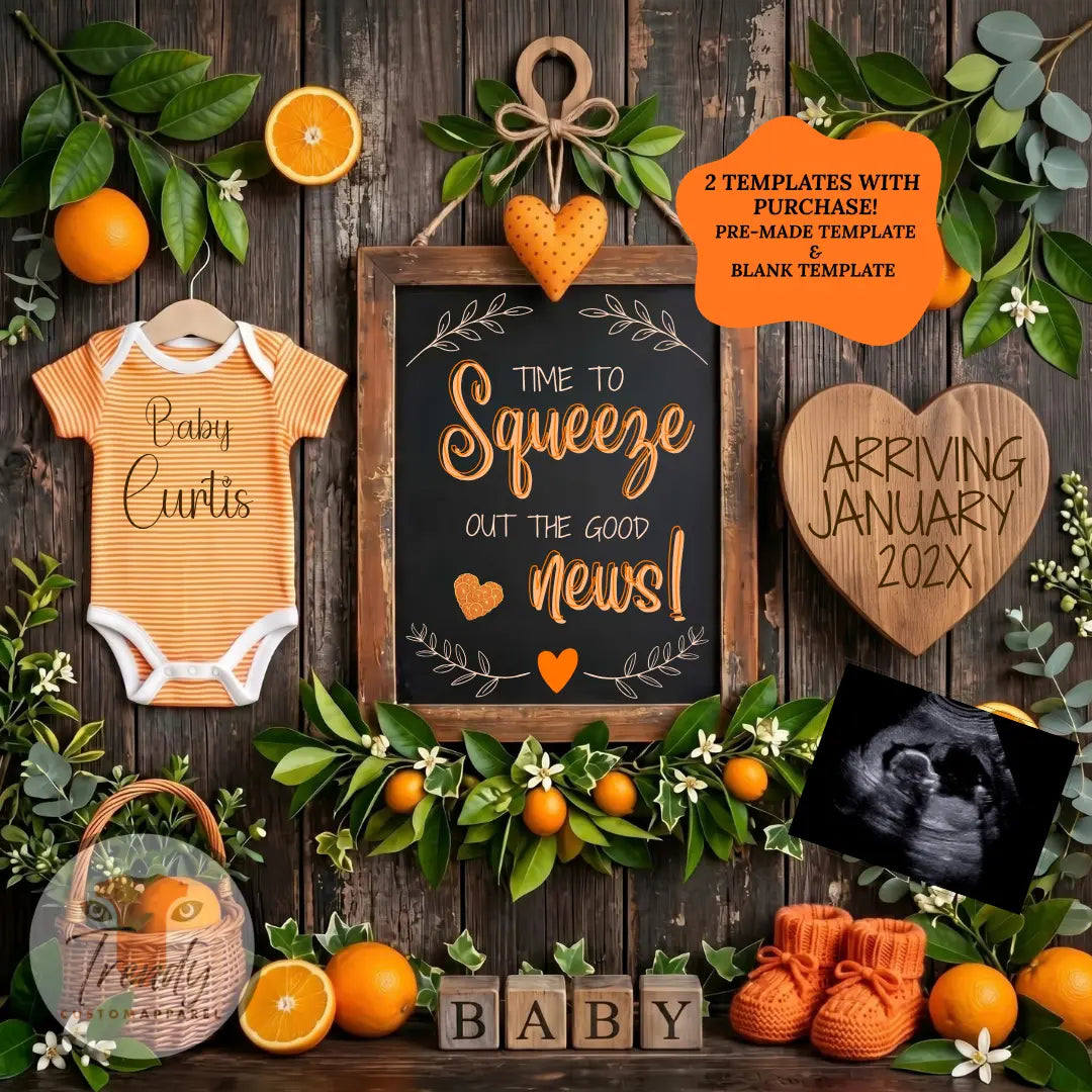 Digital Oranges Pregnancy Announcement, Squeeze Out the Good News, Customizable Fruit Themed, Editable Details Template TrendyCustomApparel™