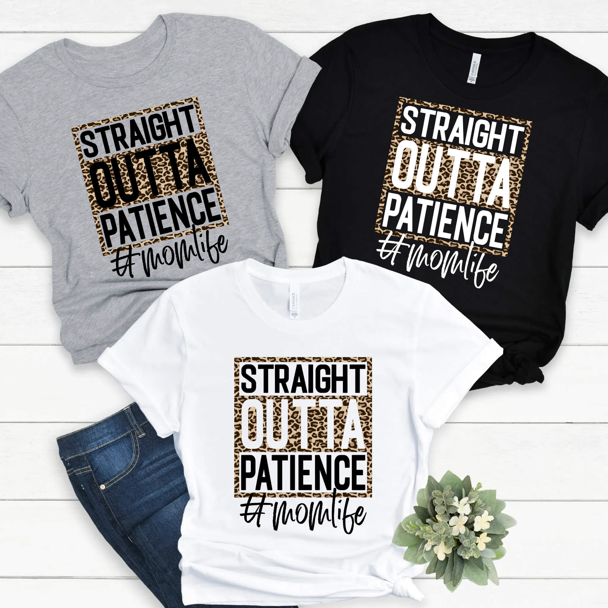 Mom’s Graphic T-Shirt, Straight Outta Patience, Cheetah, Leopard Print, Hashtag Mom Life, Funny Girl's, Ladies, Women’s T-Shirt, Customized, Personalized, Funny Gift’s For Mom, Custom Apparel