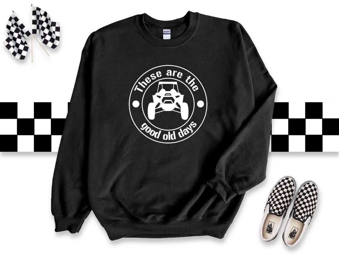 Racing - These Are The Good Old Days RZR Off-Road Unisex Men's Women's Graphic Print Sweatshirt