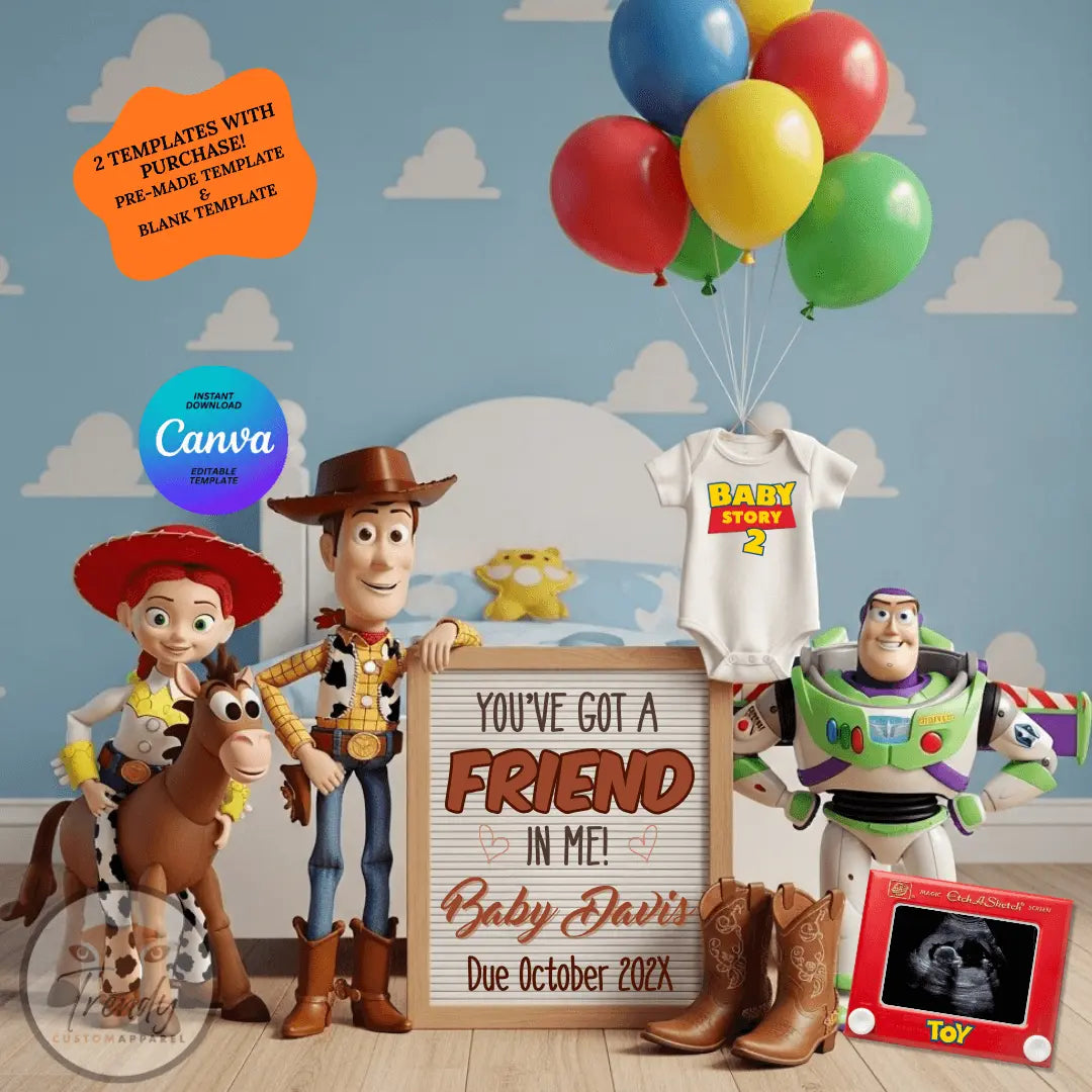You’ve Got a Friend in Me!, Disney Toy Story Digital Pregnancy Announcement Fully Customizable Editable Template TrendyCustomApparel™