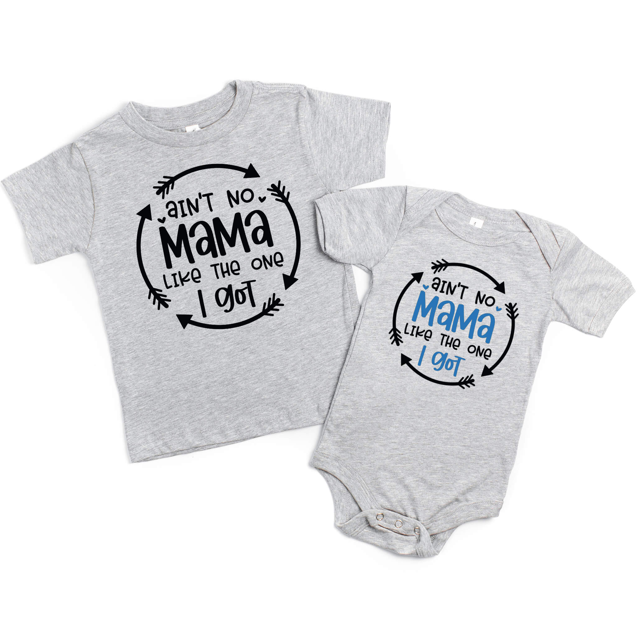 Mom, Mama, Mommy, Ain't No Mama Like The One I Got, Baby Onesie, Infant, Toddler, Youth, Boy's, Girl's T-Shirt, Birthday, Christmas, Mother's Day Gift