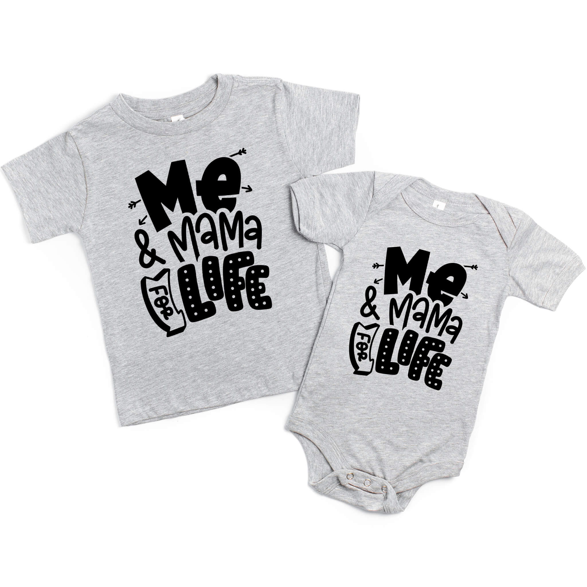 Me &amp; Mama For Life Mono o camiseta